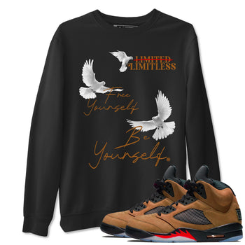 5s Archaeo Brown shirts to match jordans Free Yourself Be Yourself sneaker match tees Air Jordan 5 Archaeo Brown match shoes to clothes SNRT Sneaker Tees unisex cotton Black 1 shirts