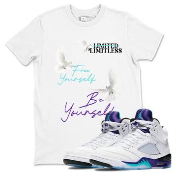 5s Grape shirts to match jordans Free Yourself Be Yourself sneaker match tees AJ5 Retro Grape match shoes to clothes SNRT Sneaker Tees unisex cotton White 1 shirts