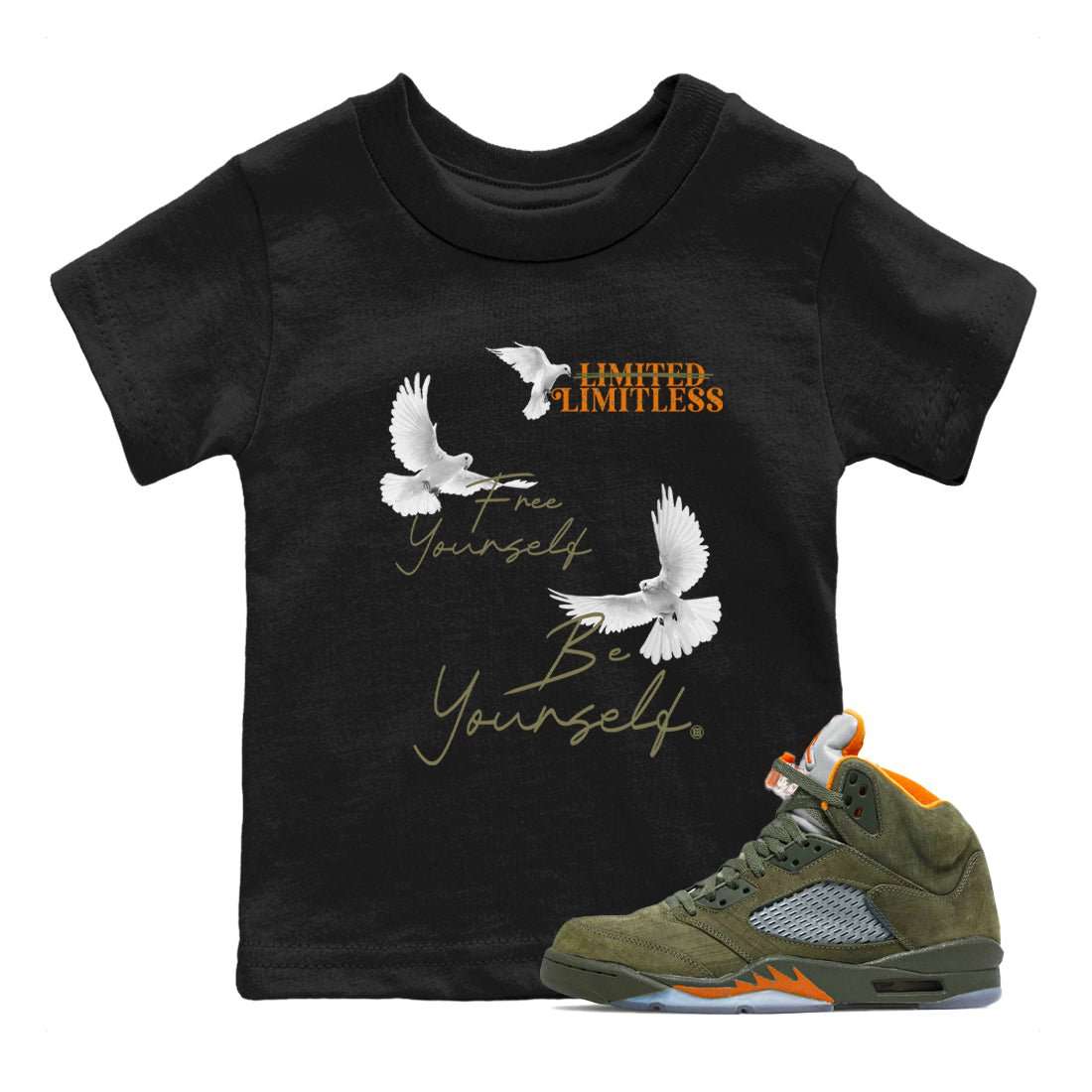 5s Olive shirts to match jordans Free Yourself Be Yourself sneaker match tees Air Jordan 5 Olive match shoes to clothes SNRT Sneaker Tees Youth Baby Black 1 tee