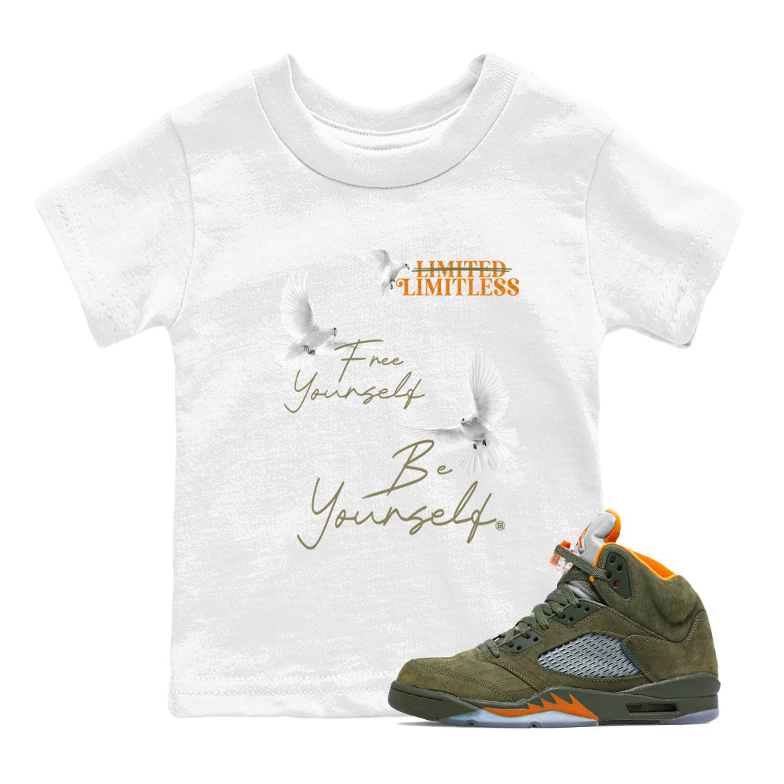 5s Olive shirts to match jordans Free Yourself Be Yourself sneaker match tees Air Jordan 5 Olive match shoes to clothes SNRT Sneaker Tees Youth Baby White 1 tee