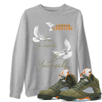 5s Olive shirts to match jordans Free Yourself Be Yourself sneaker match tees Air Jordan 5 Olive match shoes to clothes SNRT Sneaker Tees unisex cotton Heather Grey 1 shirts
