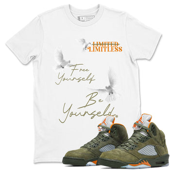 5s Olive shirts to match jordans Free Yourself Be Yourself sneaker match tees Air Jordan 5 Olive match shoes to clothes SNRT Sneaker Tees unisex cotton White 1 shirts