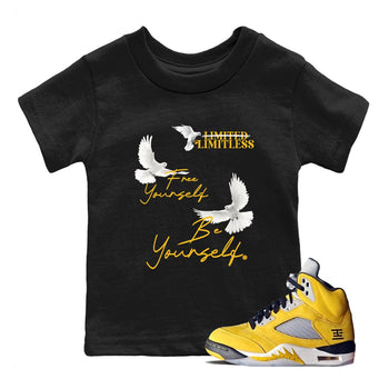 Free Yourself Be Yourself baby and kids t-shirt crafted for little sneakerheads to shine with the Air Jordan 5 Tokyo sneakers, displayed in Black 1.