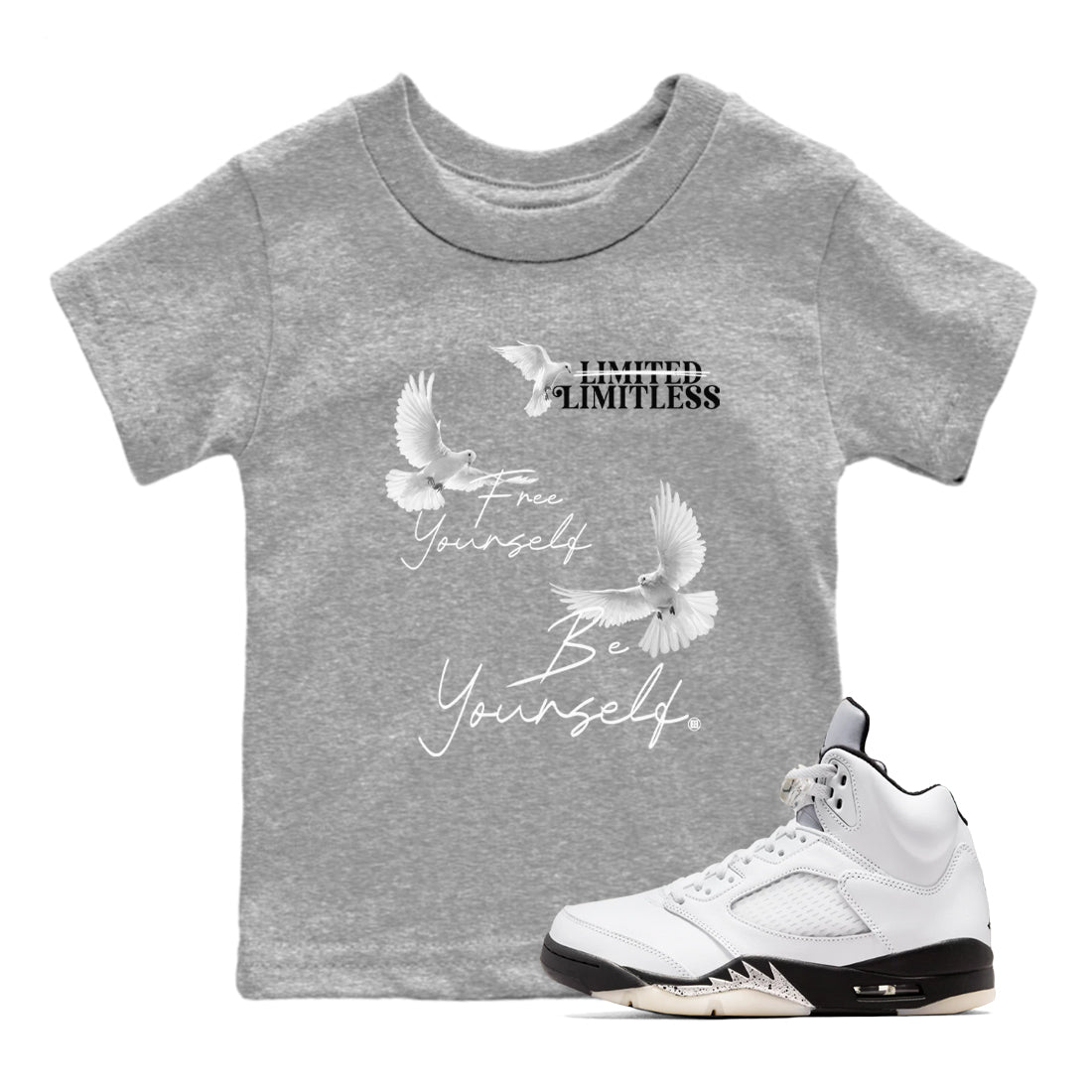 5s White Black shirts to match jordans Free Yourself Be Yourself sneaker match tees Air Jordan 5 White Black match shoes to clothes SNRT Sneaker Tees Youth Baby Heather Grey 1 tee