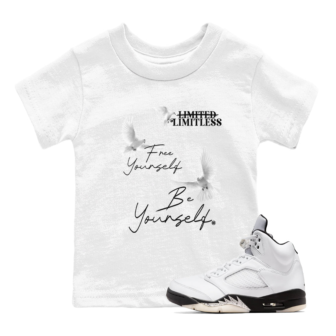 5s White Black shirts to match jordans Free Yourself Be Yourself sneaker match tees Air Jordan 5 White Black match shoes to clothes SNRT Sneaker Tees Youth Baby White 1 tee