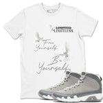 9s Cool Grey shirts to match jordans Free Yourself Be Yourself sneaker match tees Air Jordan 9 Cool Grey match shoes to clothes SNRT Sneaker Tees unisex cotton White 1 shirts