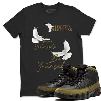 9s Olive shirts to match jordans Free Yourself Be Yourself sneaker match tees Air Jordan 9 Olive match shoes to clothes SNRT Sneaker Tees unisex cotton Black 1 shirts