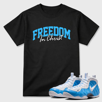 Best Sneakerfit Graphic Tee. Graphic Outfits. Sneaker Tees To Match Air Foamposite Pro University Blue Sneakers – Freedom In Christ Tee Black 1