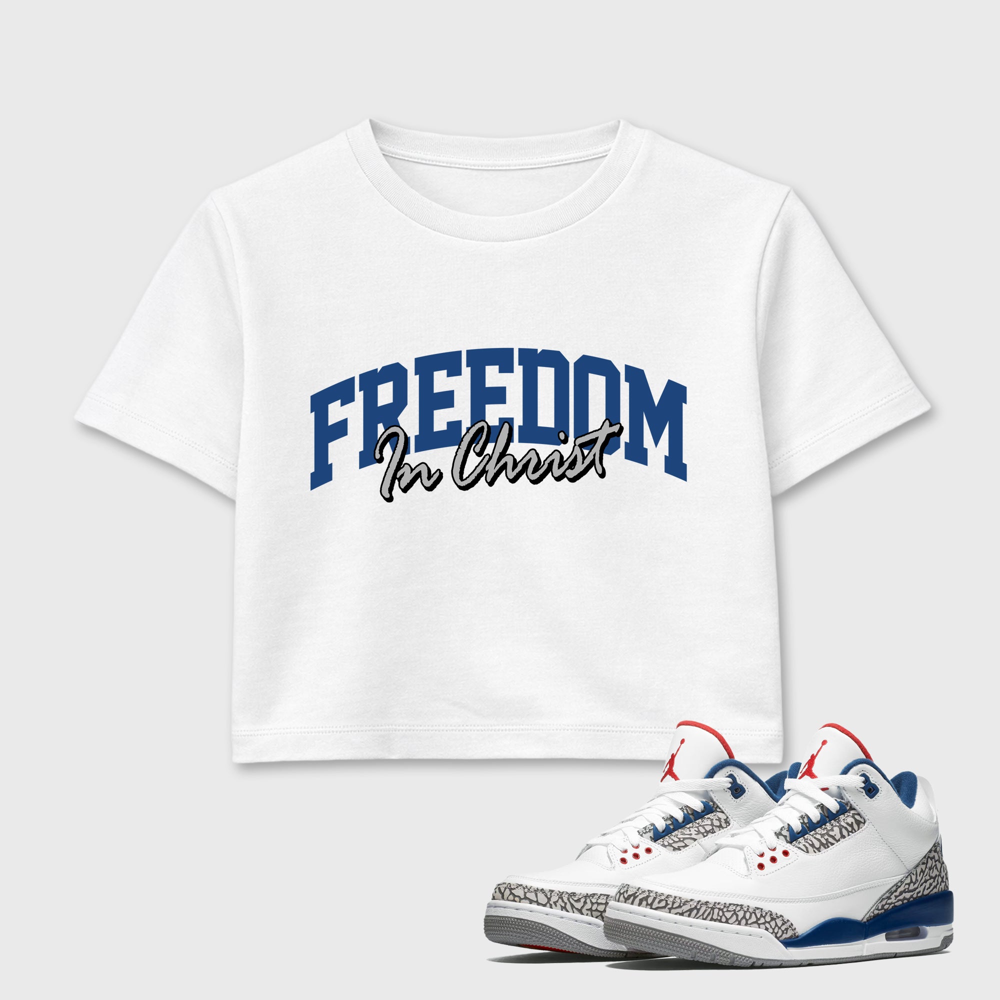 Freedom In Christ women’s crop tee designed to match the Air Jordan 3 True Blue, featuring coordinated White 1 options for a perfect streetwear vibe.