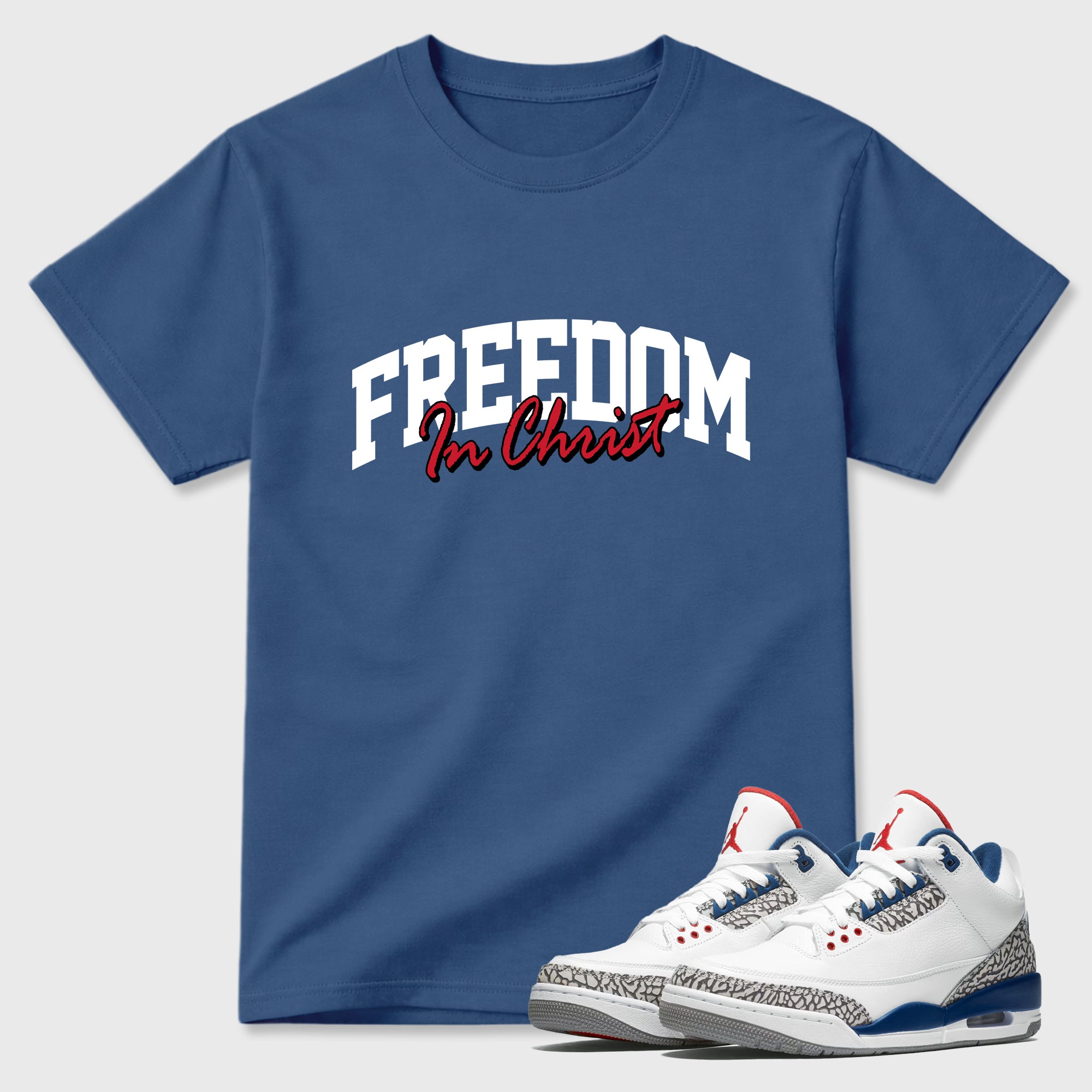 Freedom In Christ Graphic T-Shirt featuring original streetwear artwork designed to match the Air Jordan 3 True Blue. Denim Blue 1 Graphic T-Shirt.