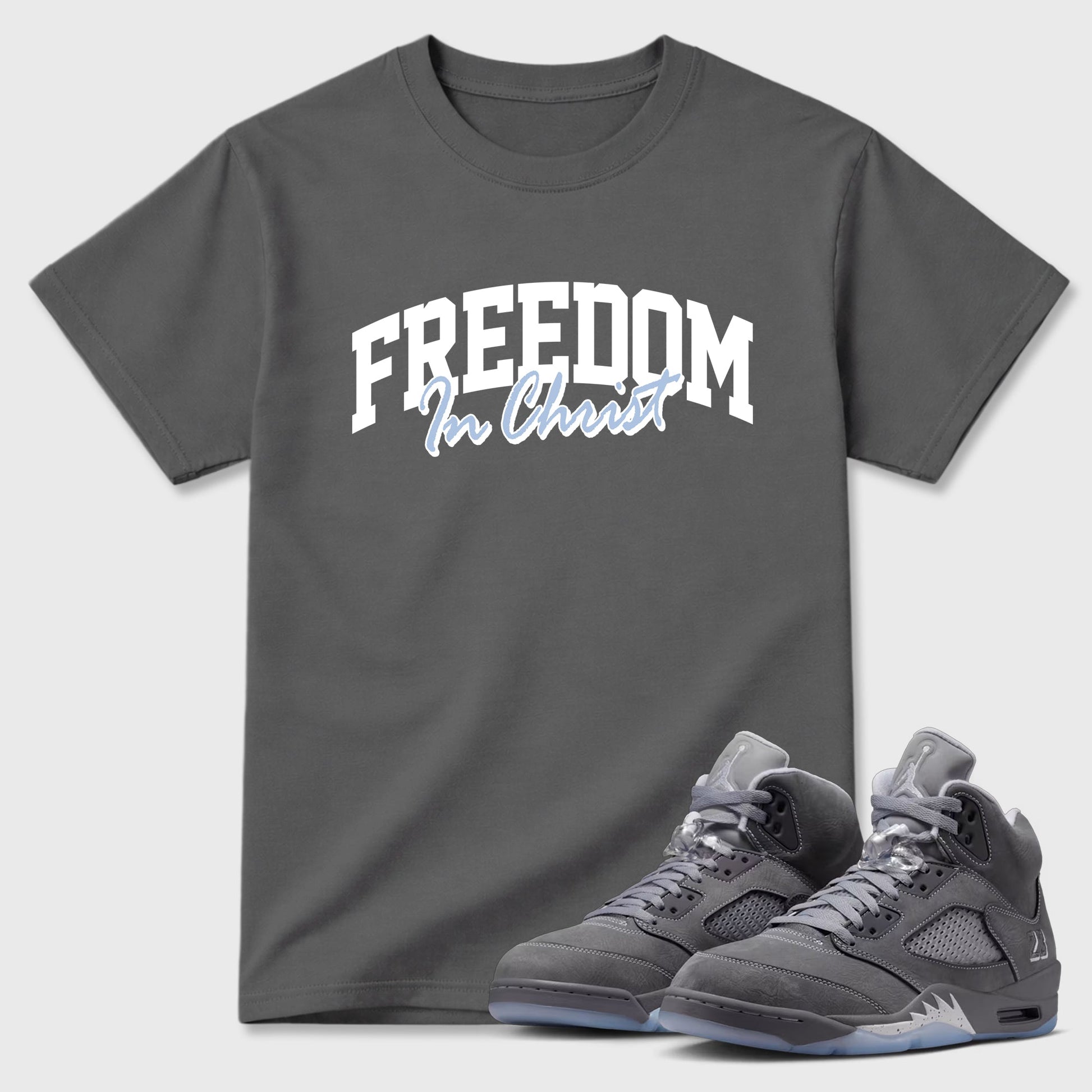 Sneakerfit for Sneakerheads – Sneaker Tees To Match Air Jordan 5 Wolf Grey Sneakers – Freedom In Christ Tee Cool Grey 1