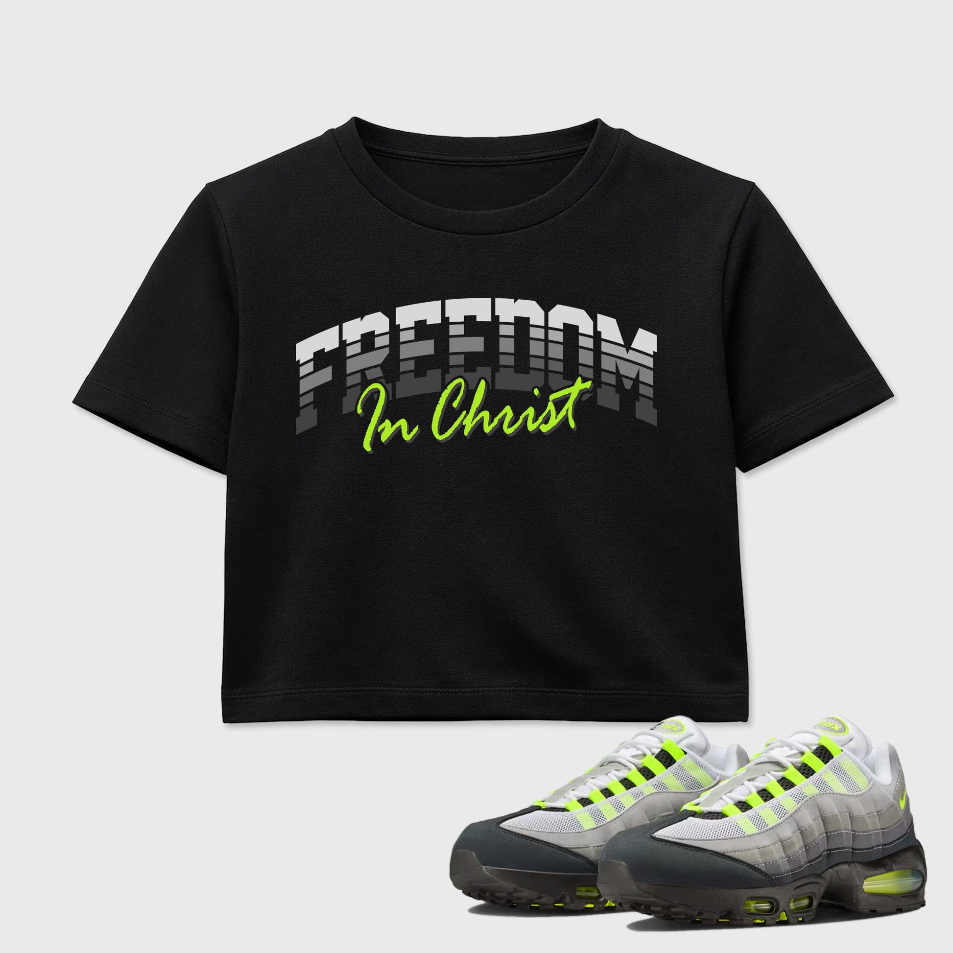 Sneakerfit for Sneakerheads – Sneaker Tees To Match Air Max 95 Neon Yellow Sneakers – Freedom In Christ Crop T-Shirt Black 1