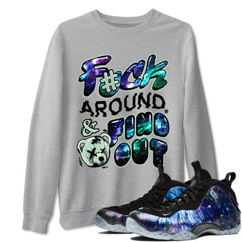 Foams One Galaxy shirts to match jordans Fuck Around And Find Out best t shirts to wear with jordans Air Foamposite One Galaxy match shoes to clothes SNRT Sneaker Tees unisex cotton Heather Grey 1 shirts