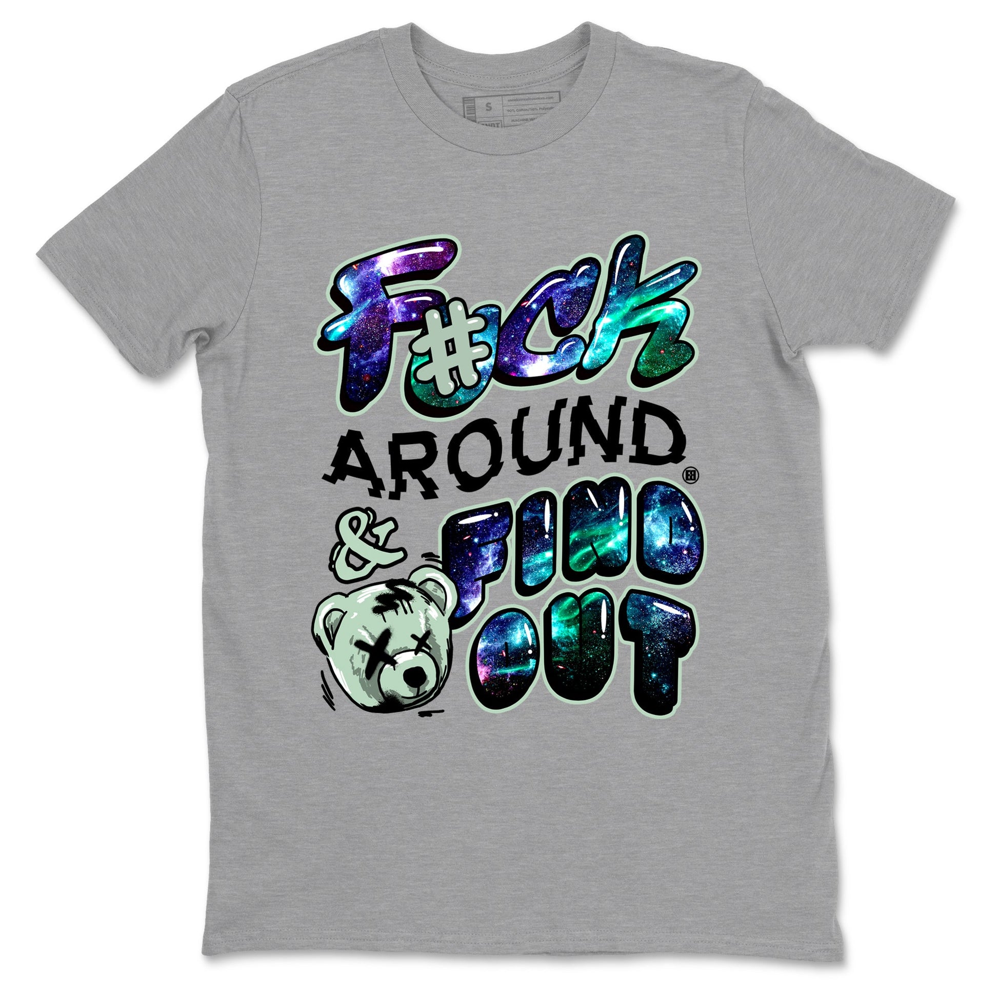 Foams One Galaxy shirts to match jordans Fuck Around And Find Out best t shirts to wear with jordans Air Foamposite One Galaxy match shoes to clothes SNRT Sneaker Tees unisex cotton Heather Grey 2 shirts