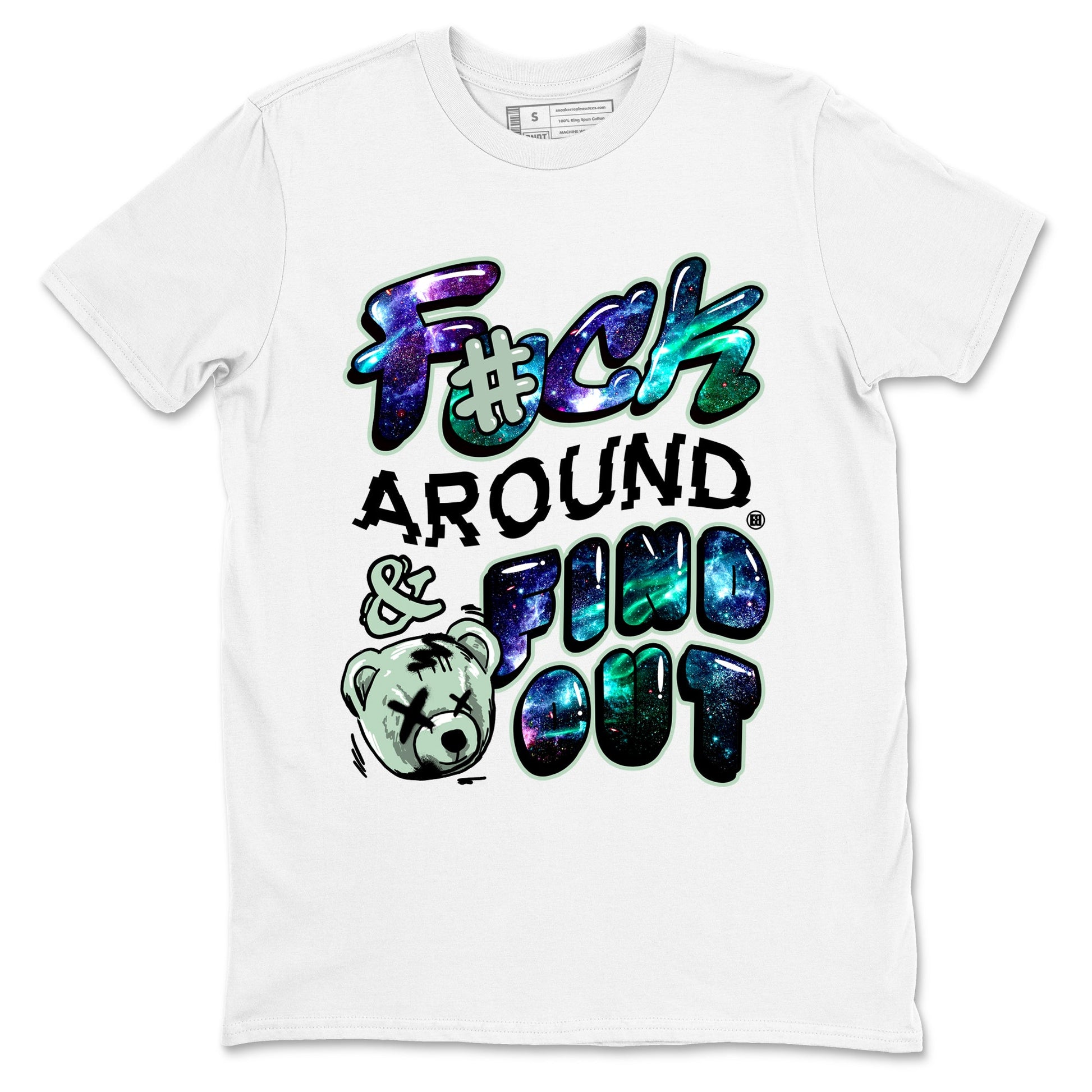 Foams One Galaxy shirts to match jordans Fuck Around And Find Out best t shirts to wear with jordans Air Foamposite One Galaxy match shoes to clothes SNRT Sneaker Tees unisex cotton White 2 shirts