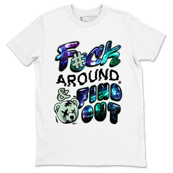 Foams One Galaxy shirts to match jordans Fuck Around And Find Out best t shirts to wear with jordans Air Foamposite One Galaxy match shoes to clothes SNRT Sneaker Tees unisex cotton White 2 shirts