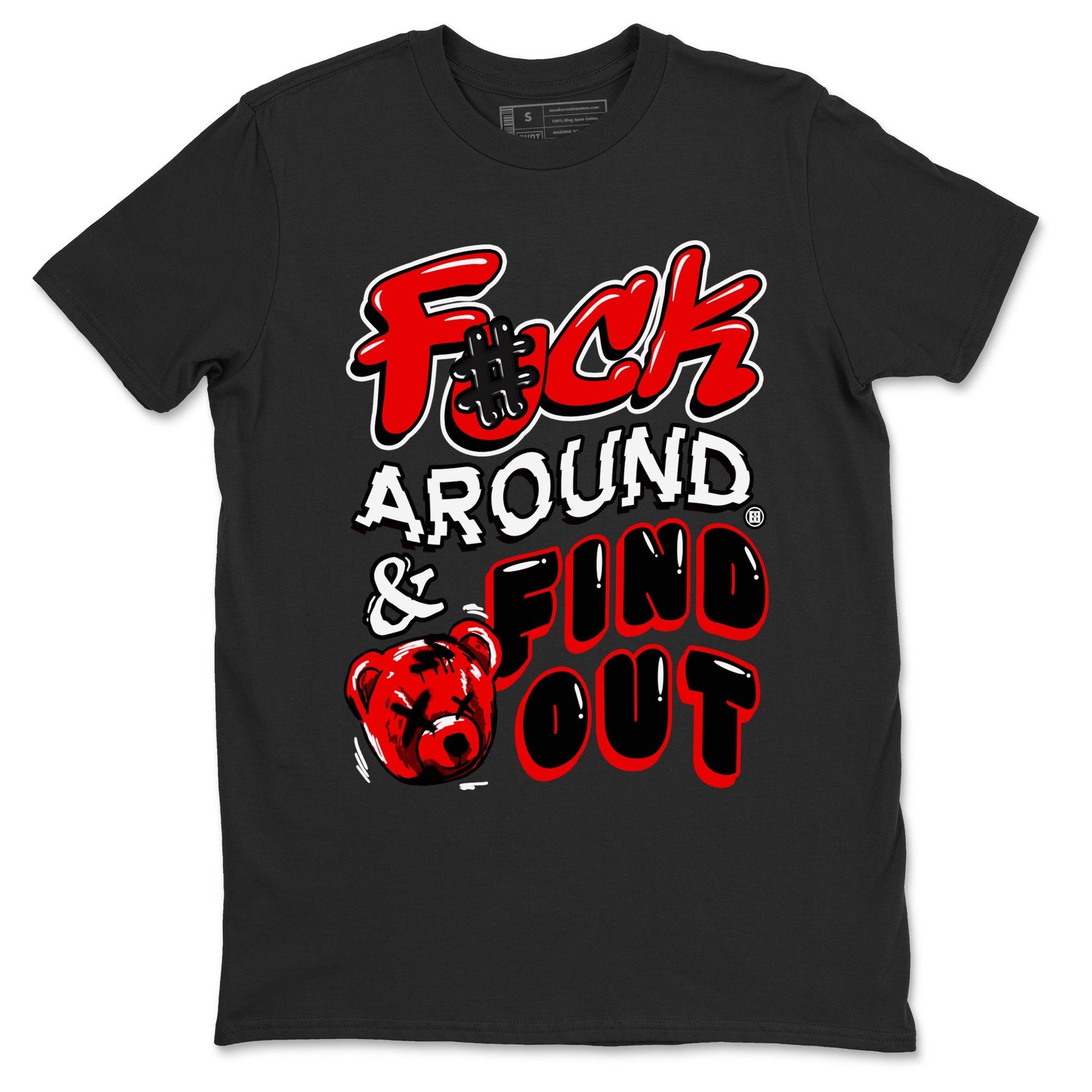 1s Black Toe Reimagined shirts to match jordans Fuck Around And Find Out sneaker match tees Air Jordan 1 Black Toe Reimagined match shoes to clothes SNRT Sneaker Tees unisex cotton Black 2 shirts