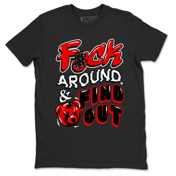 1s Black Toe Reimagined shirts to match jordans Fuck Around And Find Out sneaker match tees Air Jordan 1 Black Toe Reimagined match shoes to clothes SNRT Sneaker Tees unisex cotton Black 2 shirts