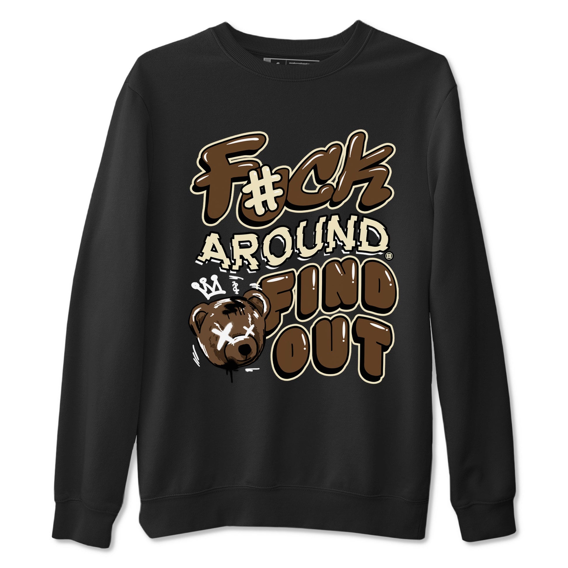 1s Mocha shirts to match jordans Fuck Around And Find Out sneaker match tees Air Jordan 1 Mocha match shoes to clothes SNRT Sneaker Tees unisex cotton Black 2 shirts