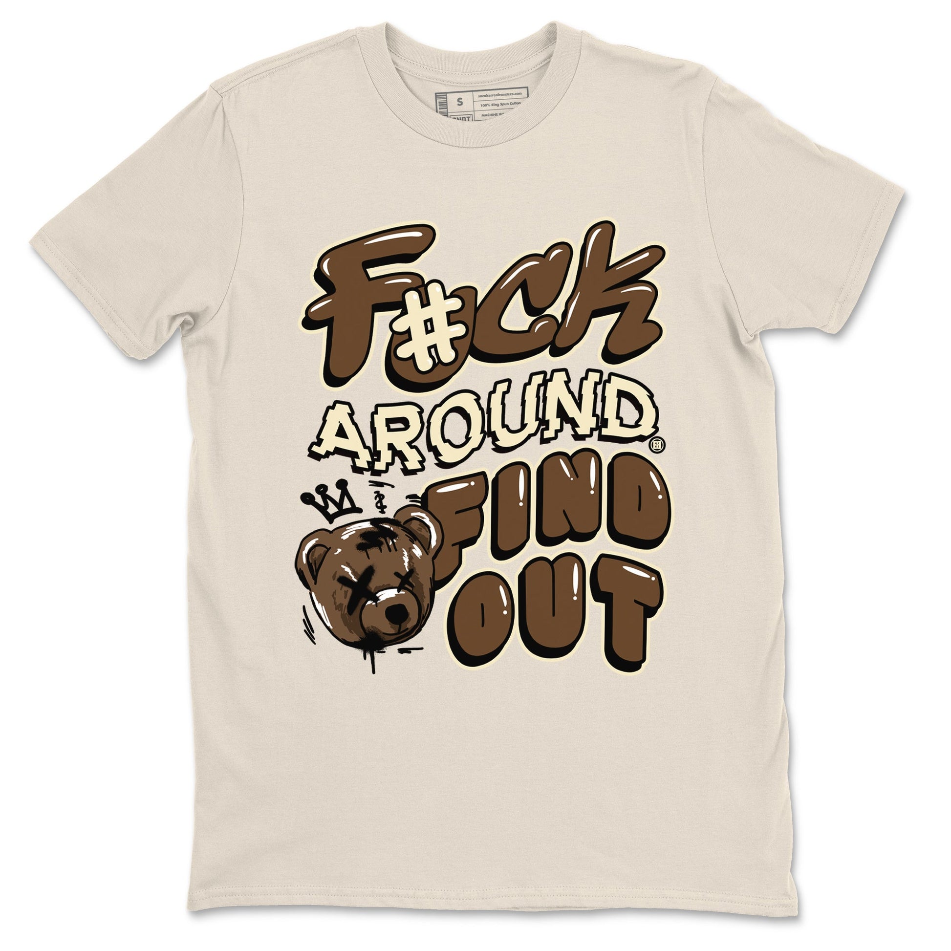 1s Mocha shirts to match jordans Fuck Around And Find Out sneaker match tees Air Jordan 1 Mocha match shoes to clothes SNRT Sneaker Tees unisex cotton Natural 2 shirts