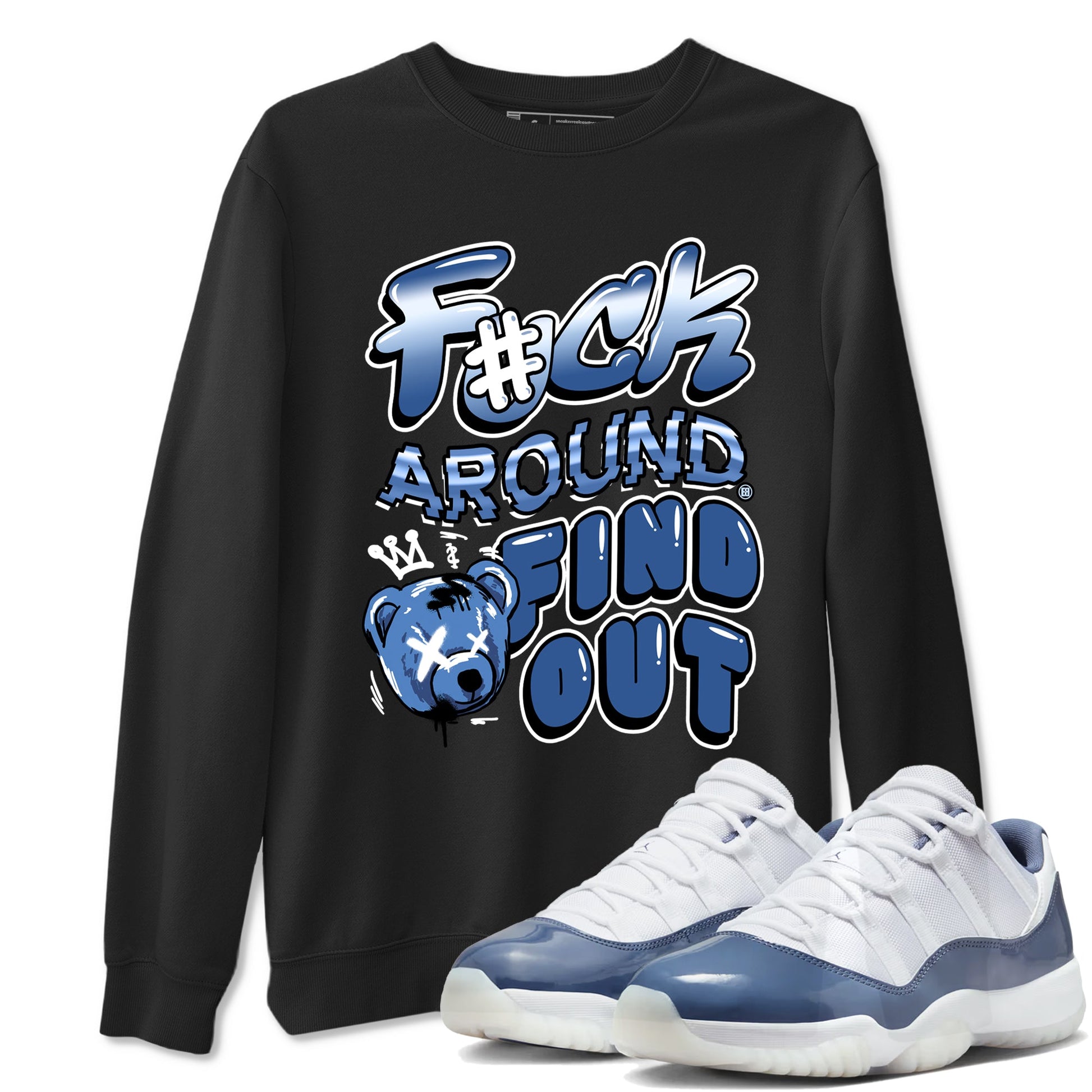 Air Jordan 11 Diffused Blue shirts to match jordans Fuck Around And Find Out sneaker match tees 11s Diffused Blue SNRT Sneaker Release Tees unisex cotton Black 1 crew neck shirts