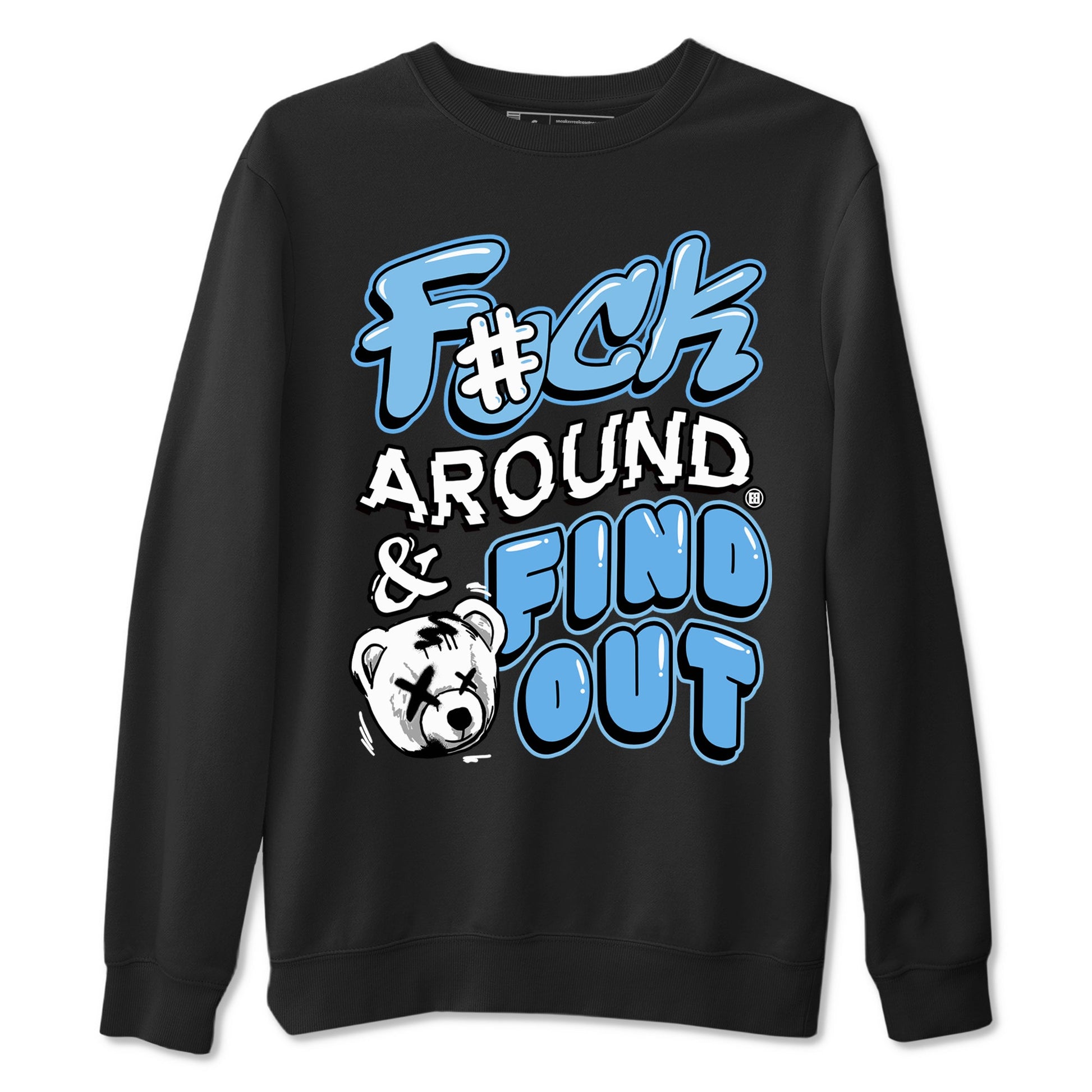 11s Legend Blue shirts to match jordans Fuck Around And Find Out best t shirts to wear with jordans AJ11 Retro Legend Blue match shoes to clothes SNRT Sneaker Tees unisex cotton Black 2 shirts