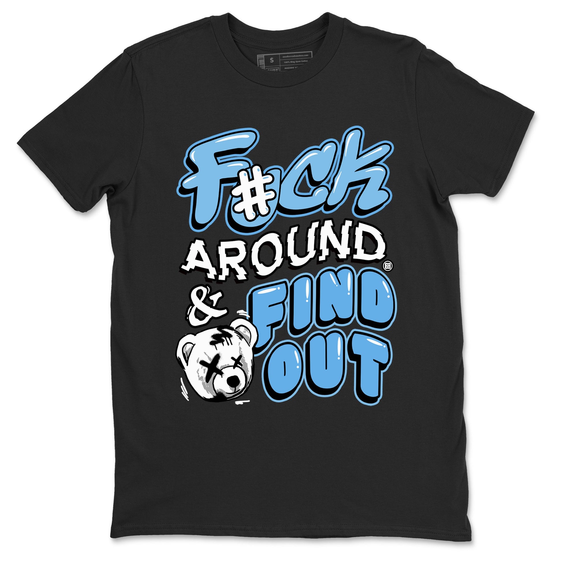 11s Legend Blue shirts to match jordans Fuck Around And Find Out best t shirts to wear with jordans AJ11 Retro Legend Blue match shoes to clothes SNRT Sneaker Tees unisex cotton Black 2 shirts