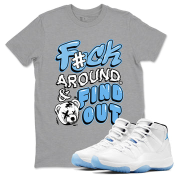 11s Legend Blue shirts to match jordans Fuck Around And Find Out best t shirts to wear with jordans AJ11 Retro Legend Blue match shoes to clothes SNRT Sneaker Tees unisex cotton Heather Grey 1 shirts
