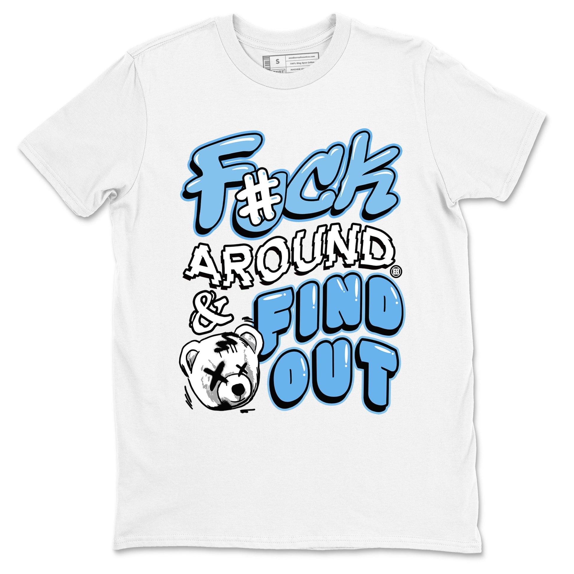 11s Legend Blue shirts to match jordans Fuck Around And Find Out best t shirts to wear with jordans AJ11 Retro Legend Blue match shoes to clothes SNRT Sneaker Tees unisex cotton White 2 shirts
