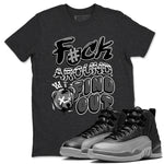 Air Jordan 12 Retro Black Wolf Grey shirts to match jordans Fuck Around And Find Out sneaker match tees Air Jordan 12 Black Wolf Grey SNRT Sneaker Release Tees unisex cotton Charcoal Heather 1 crew neck shirts