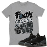 3s Black Cat shirts to match jordans Fuck Around And Find Out best t shirts to wear with jordans AJ3 Retro Black Cat match shoes to clothes SNRT Sneaker Tees unisex cotton Heather Grey 1 shirts