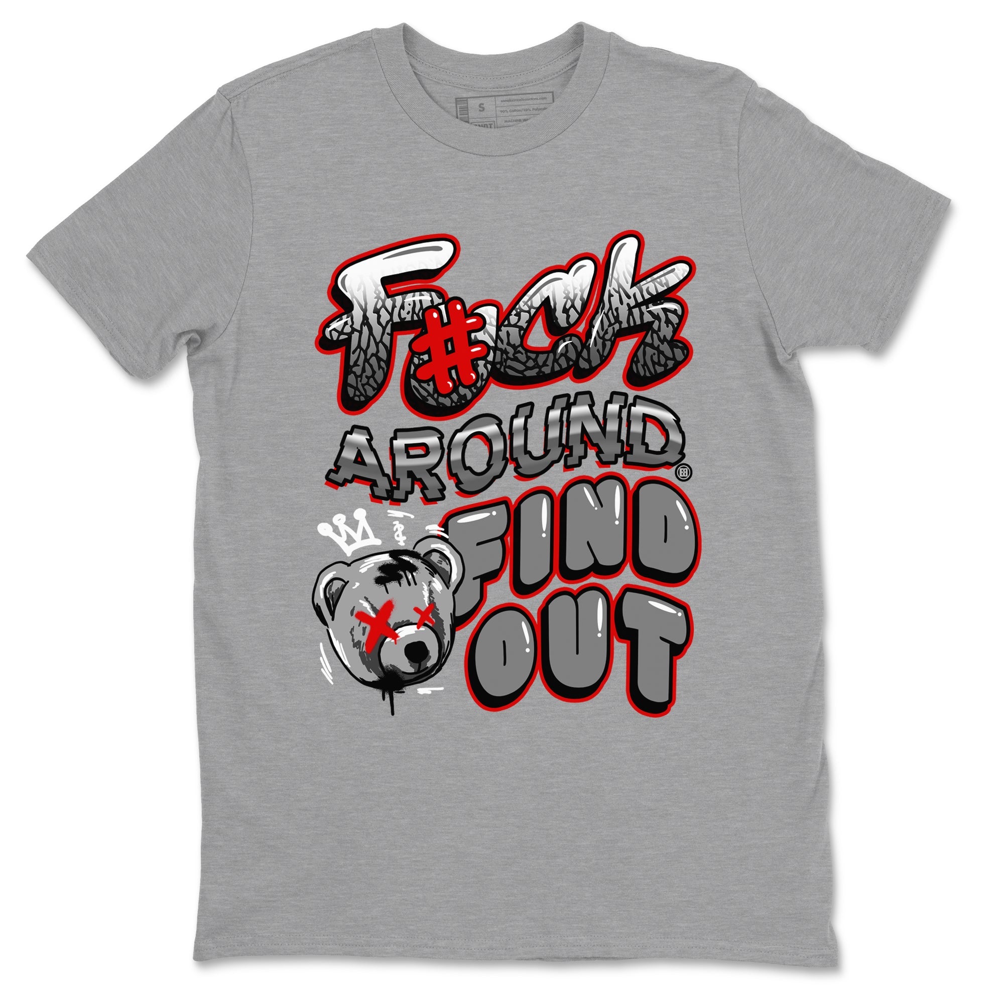 Jordan 3 Retro Cement Grey shirts to match jordans Fuck Around And Find Out sneaker match tees AJ3 Cement Grey SNRT Sneaker Release Tees unisex cotton Heather Grey 2 crew neck shirts