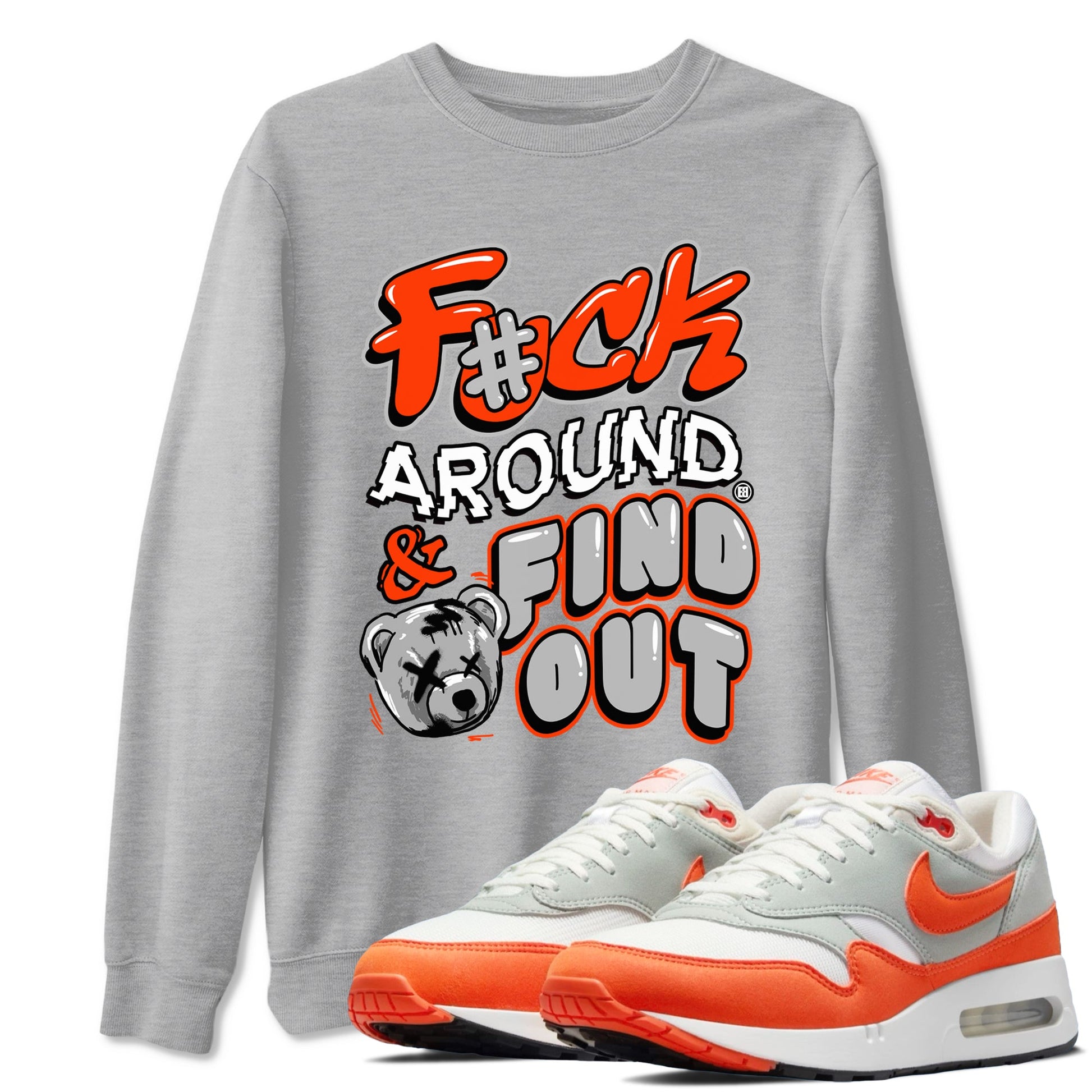 Air Max 1 OG '86 'Summit White and Cosmic Clay shirts to match jordans Fuck Around And Find Out sneaker match tees Air Max 1 Cosmic Clay match shoes to clothes SNRT Sneaker Tees unisex cotton Heather Grey 1 shirts