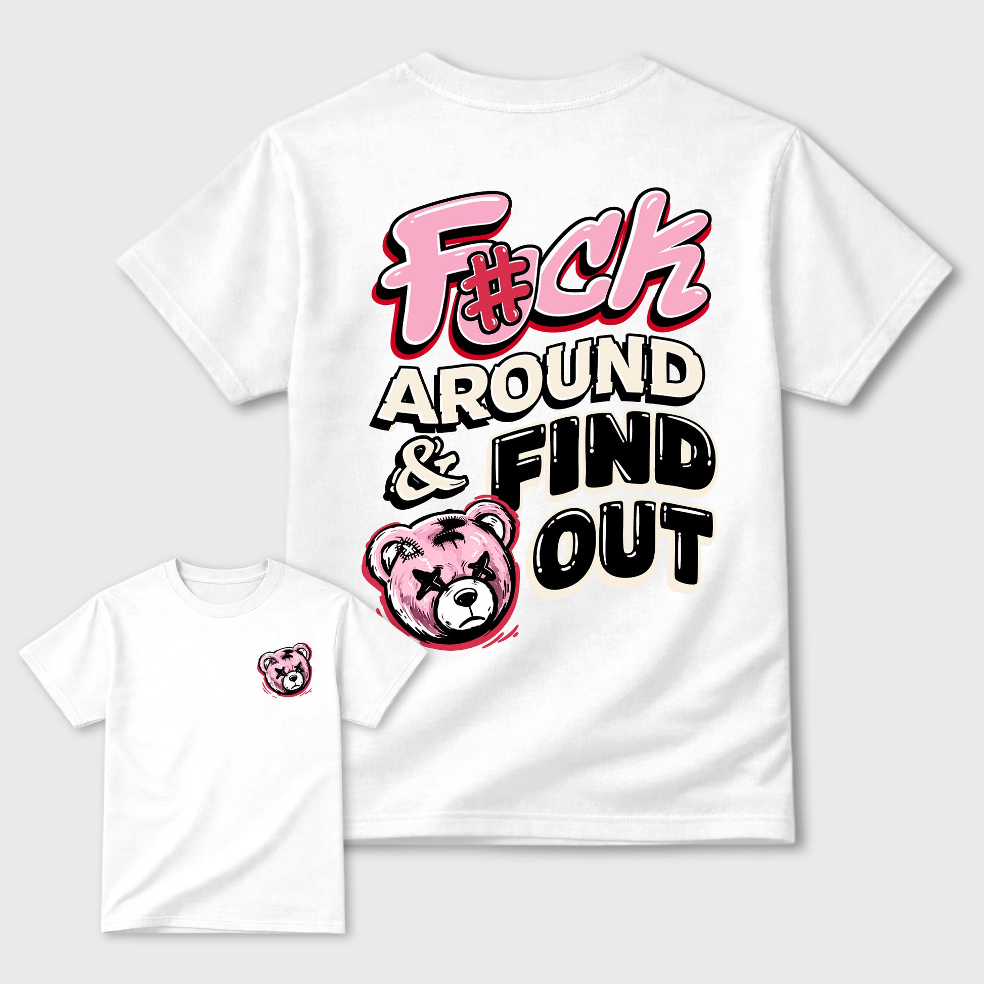 Fuck Around and Find Out Graphic T-Shirt sneaker match tee designed for1s Travis Scott x Tropical Pink, featuring coordinated color options for a perfect streetwear match. White shirt.