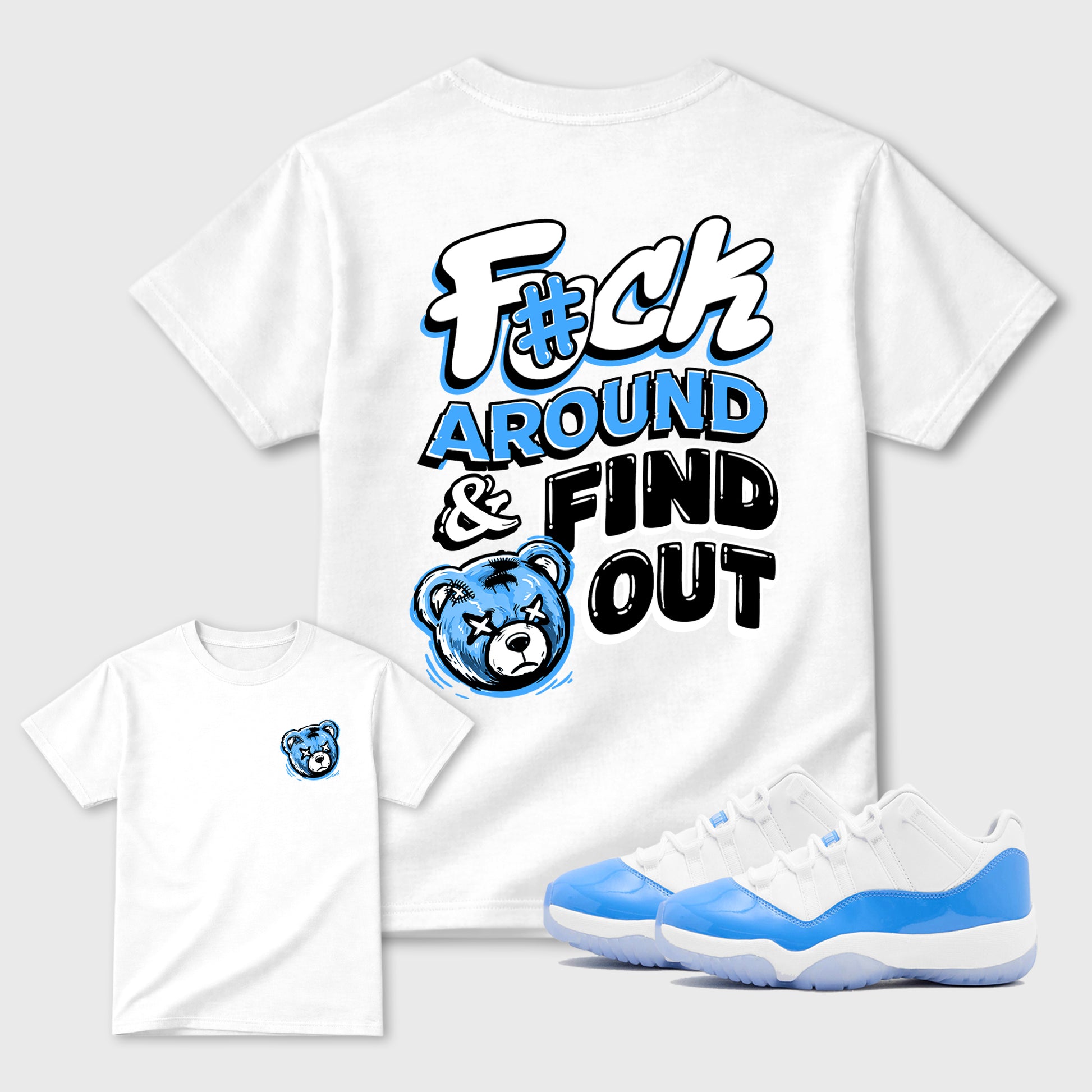 Fuck Around and Find Outgraphic t-shirt. Streetwear sneakerfit. Sneaker outfit. Complete your fit with the Air Jordan 11 University Blue sneakers, shown in White.
