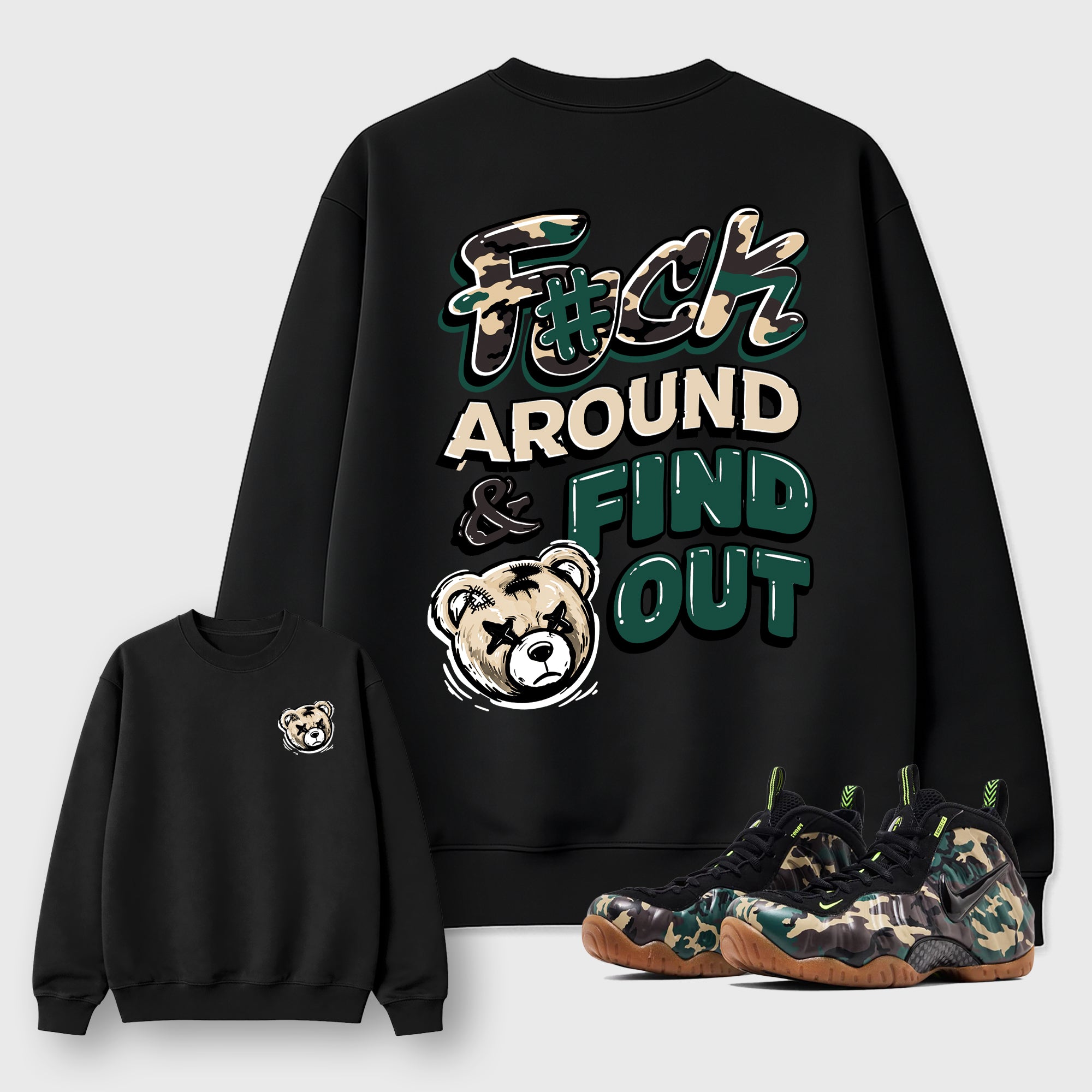 Fuck Arount And Find out Graphic T-Shirt featuring original streetwear artwork designed to match the Air Foamposite Pro Green Camo. Black Graphic Tee.