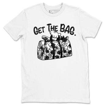 4s Fear shirts to match jordans Get The Bag sneaker match tees Air Jordan 4 Retro Fear match shoes to clothes SNRT Sneaker Tees unisex cotton White 2 shirts