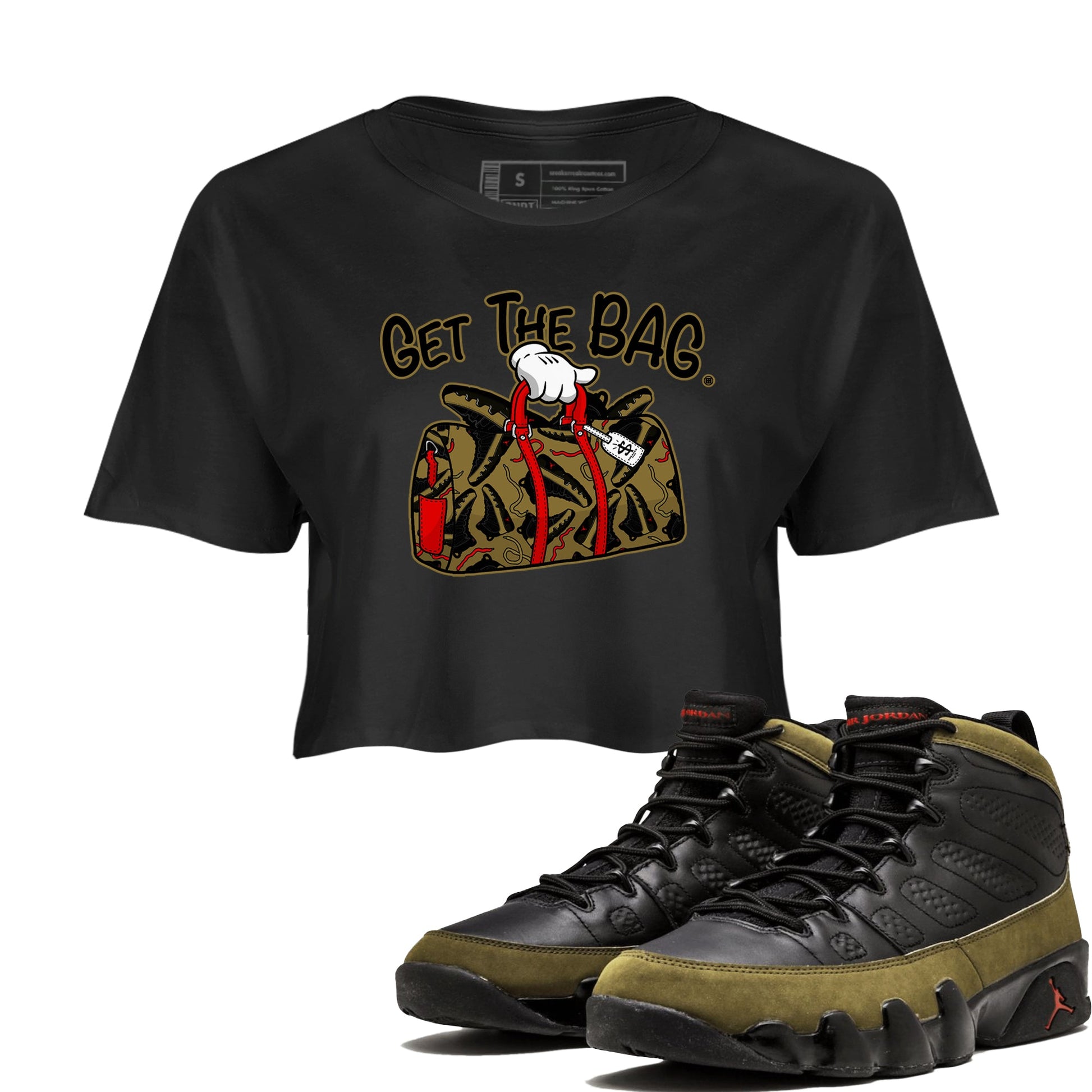 9s Olive shirts to match jordans Get The Bag sneaker match tees Air Jordan 9 Olive match shoes to clothes SNRT Sneaker Tees unisex cotton Black 1 crop tee