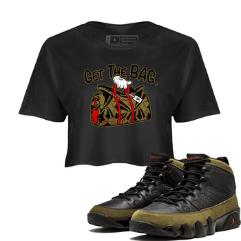 9s Olive shirts to match jordans Get The Bag sneaker match tees Air Jordan 9 Olive match shoes to clothes SNRT Sneaker Tees unisex cotton Black 1 crop tee
