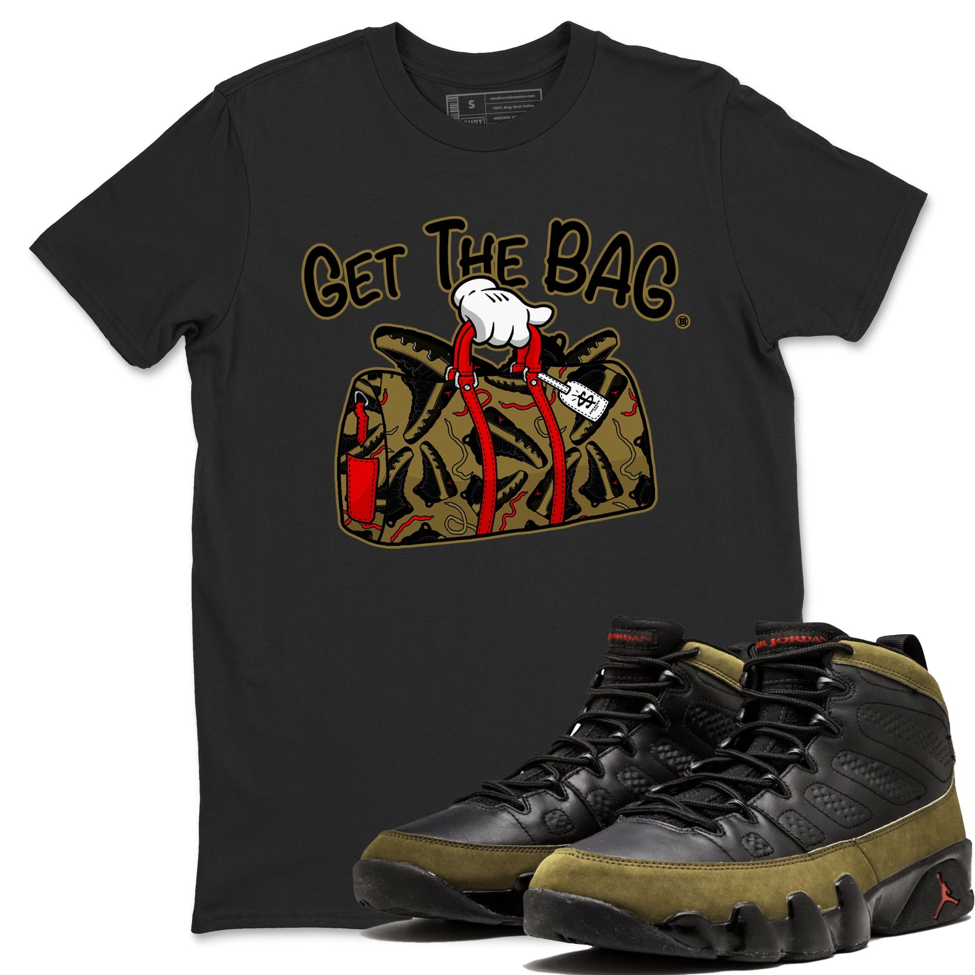 9s Olive shirts to match jordans Get The Bag sneaker match tees Air Jordan 9 Olive match shoes to clothes SNRT Sneaker Tees unisex cotton Black 1 shirts