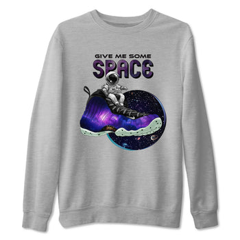 Foams One Galaxy shirts to match jordans Give Me Some Space best t shirts to wear with jordans Air Foamposite One Galaxy match shoes to clothes SNRT Sneaker Tees unisex cotton Heather Grey 2 shirts