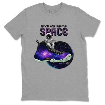 Foams One Galaxy shirts to match jordans Give Me Some Space best t shirts to wear with jordans Air Foamposite One Galaxy match shoes to clothes SNRT Sneaker Tees unisex cotton Heather Grey 2 shirts