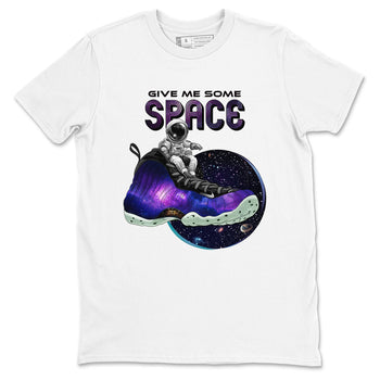 Foams One Galaxy shirts to match jordans Give Me Some Space best t shirts to wear with jordans Air Foamposite One Galaxy match shoes to clothes SNRT Sneaker Tees unisex cotton White 2 shirts