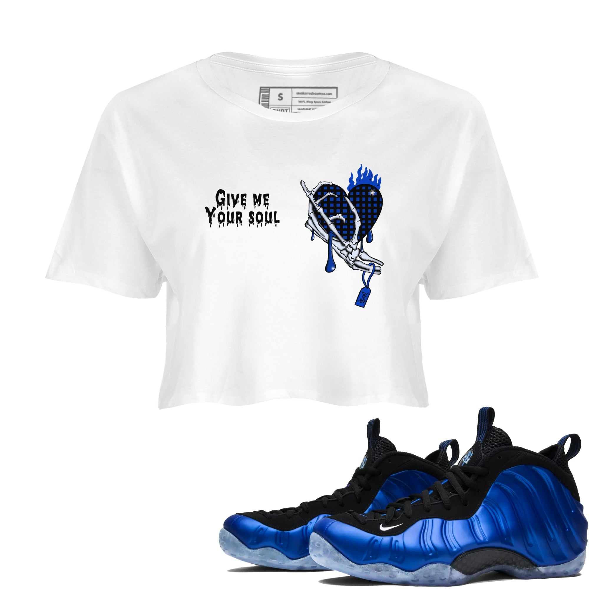 Air Foamposite One Royal shirts to match jordans Give Me Your Soul unique Halloween sneaker tee Air Foamposite One Royal SNRT Sneaker Release Tees unisex cotton White 1 Crop Shirts