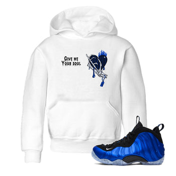 Air Foamposite One Royal shirts to match jordans Give Me Your Soul unique Halloween sneaker tee Air Foamposite One Royal SNRT Sneaker Release Tees Youth Baby White 1 crew neck shirts