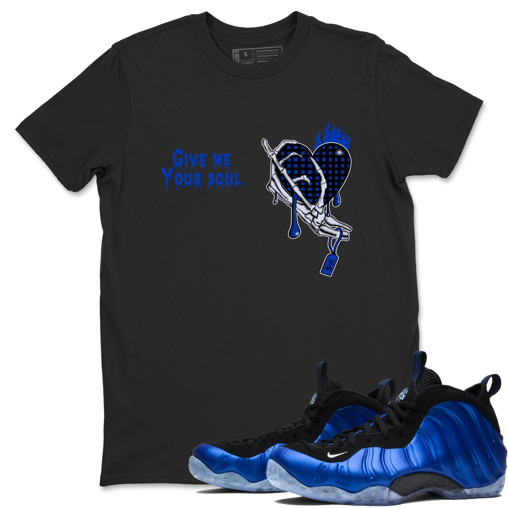 Air Foamposite One Royal shirts to match jordans Give Me Your Soul unique Halloween sneaker tee Air Foamposite One Royal SNRT Sneaker Release Tees unisex cotton Black 1 crew neck shirts