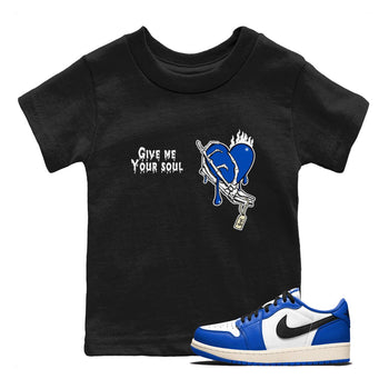 1s Game Royal shirts to match jordans Give Me Your Soul sneaker match tees Air Jordan 1 Retro Low OG Game Royal match shoes to clothes SNRT Sneaker Tees Youth Baby Black 1 tee