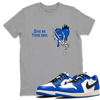 1s Game Royal shirts to match jordans Give Me Your Soul sneaker match tees Air Jordan 1 Retro Low OG Game Royal match shoes to clothes SNRT Sneaker Tees unisex cotton Heather Grey 1 shirts