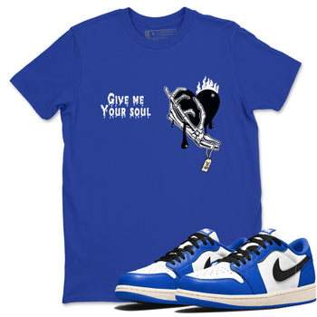 1s Game Royal shirts to match jordans Give Me Your Soul sneaker match tees Air Jordan 1 Retro Low OG Game Royal match shoes to clothes SNRT Sneaker Tees unisex cotton Royal Blue 1 shirts