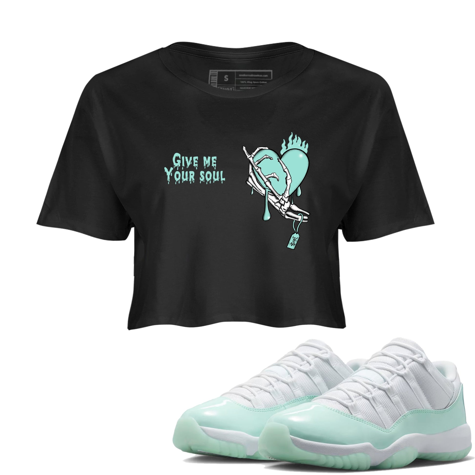 Give Me Your Soul womens crop tee made to vibe with the Air Jordan 11 Igloo sneakers — the perfect match in Black 1.